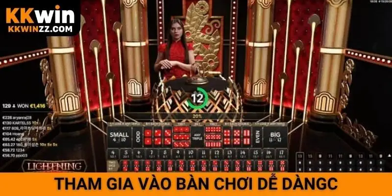 Tham gia vào bàn chơi dễ dàng